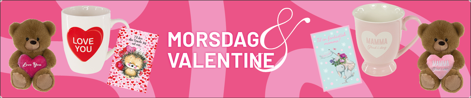Valentine og morsdag – se sesongens produkter